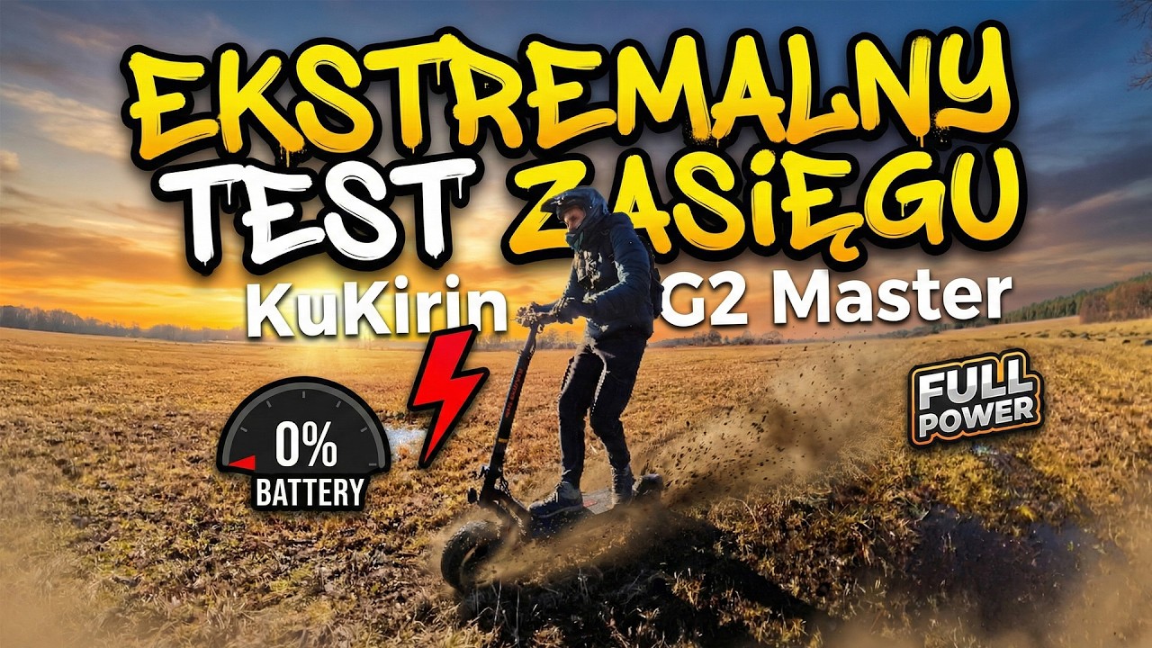 Extremalny Test Zasięgu - KuKirin G2 Master, bez litości dla baterii!