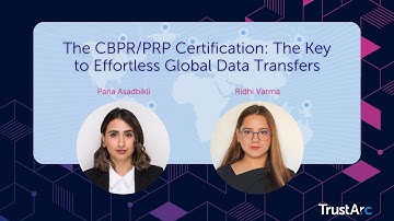 The CBPR/PRP Certification: The Key to Effortless Global Data Transfers