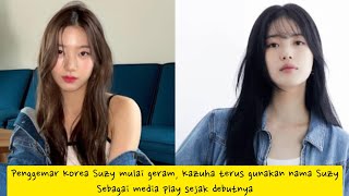 Penggemar Korea Suzy mulai geram, Kazuha terus gunakan nama Suzy sebagai media play sejak debutnya