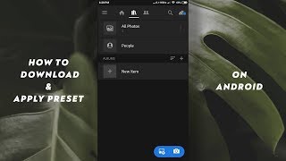 Lightroom Mobile CC Tutorial | How To Download and Apply Preset For Free on Android screenshot 5