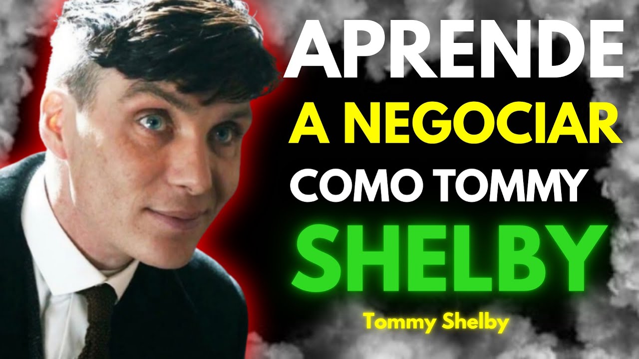 Cómo NEGOCIAR como Tommy Shelby ⚔️🤝 | Mentalidad Shelby