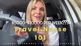 HOW TO MAKE $5k-$10k WEEKLY AS A TRAVEL NURSE// Travel Nurse 101, All Tips & Tricks