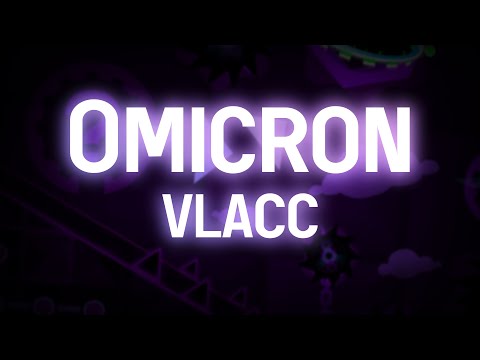 Omicron by Vlacc 100% / Extreme Demon??