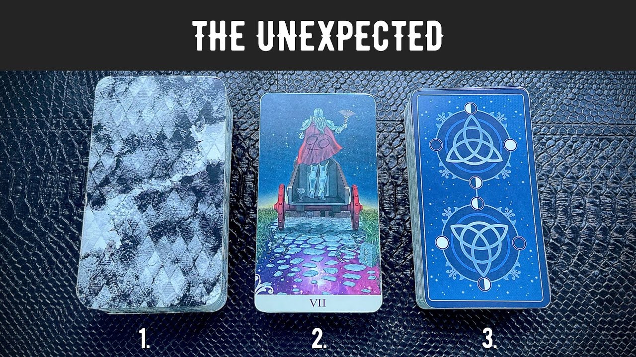 🌞 Pick A Card - The Unexpected ⚡️