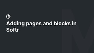 Adding pages and blocks in Softr