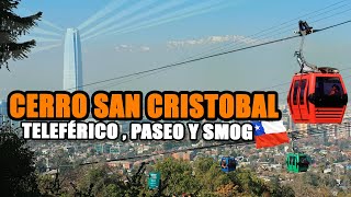 CHILE - SAN CRISTOBAL HILL BY CABLE CAR AND SMOG - THE BEST VIDEO - #cerrosancristobal #chile #4k