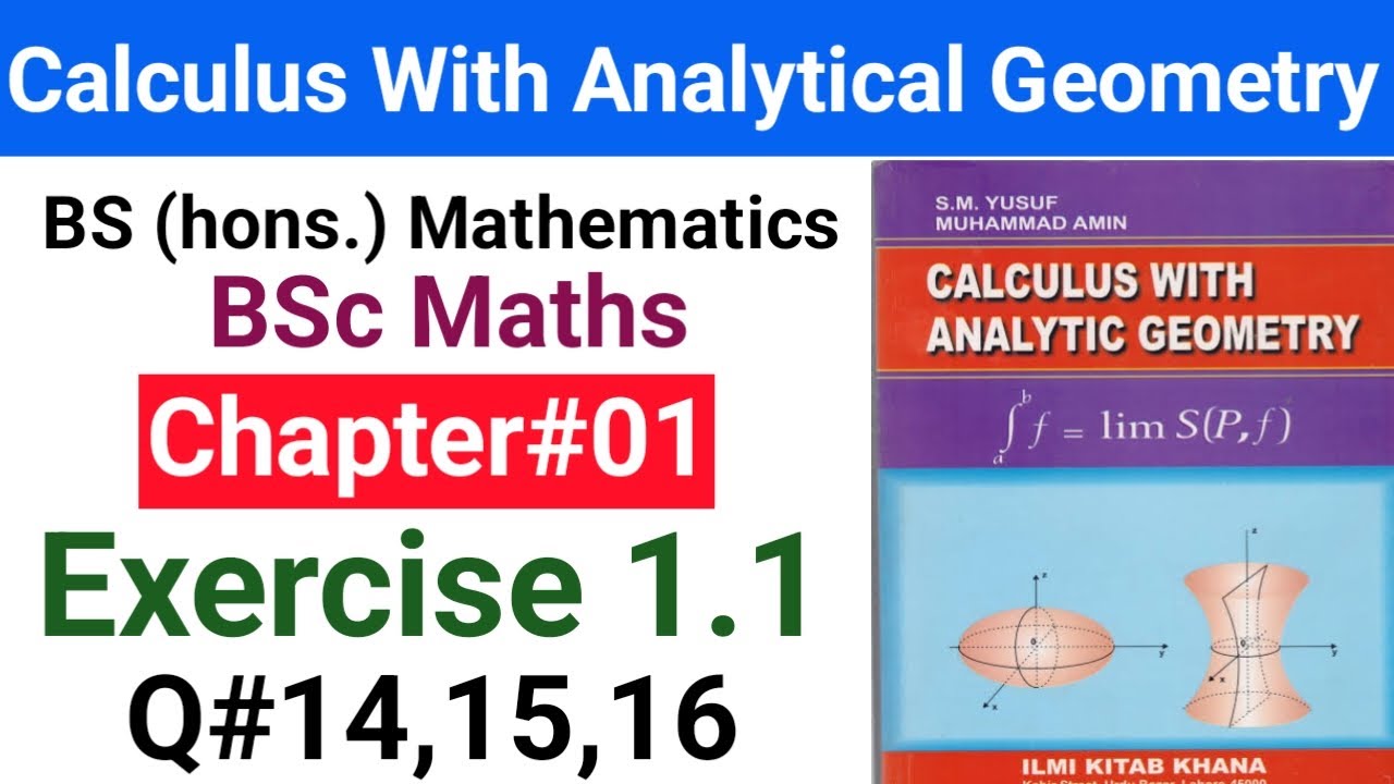 Ch#01 Calculus with analytical geometry  Exercise 1 1  Question#14,15,16 Limits and continuity