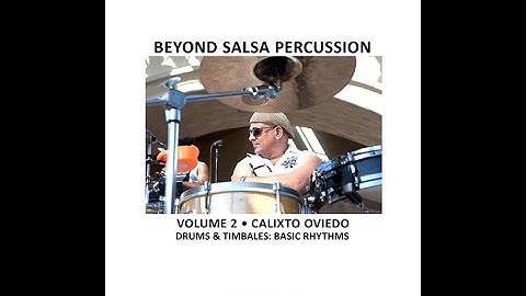 Beyond Salsa Percussion   Volume 2 (learn salsa timbales and drums)