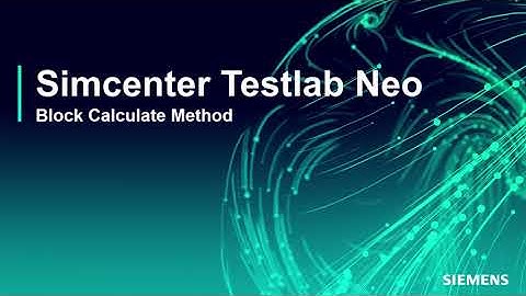 Simcenter Testlab Neo Block Calculator Method