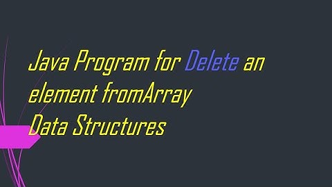 java program for delete  an element from array