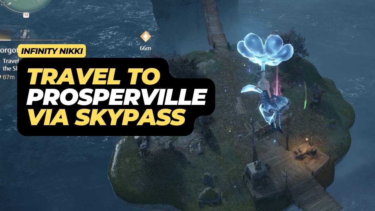How to Travel to Prosperville using the Skypass in Infinity Nikki