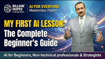 AI Explained for Beginners (Step-By-Step) | Complete AI Masterclass for Non-Technical Professionals