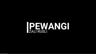 Zali Rusli - Pewangi (Lirik Video)