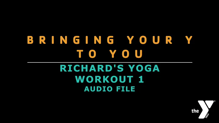 Y TO U: RICHARD'S YOGA, workout 1 (audio)