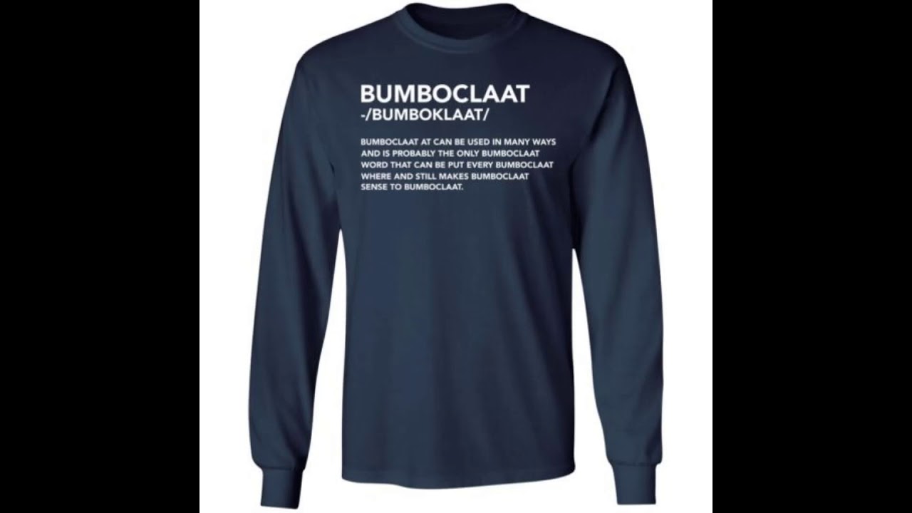 Bumboclaat shirt - YouTube