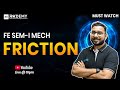 Friction | FE SEM-I Mech | Foundation Batch – Session 16 | Ajit Sir | RKDEMY