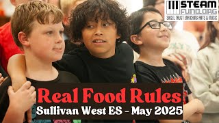 Real Food Rules At Sullivan West Elementary School