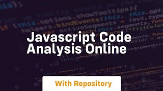 javascript code analysis online Wealth