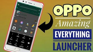 OPPO Amazing Everywhere Launcher. OPPO Amazing App You Should Try screenshot 2
