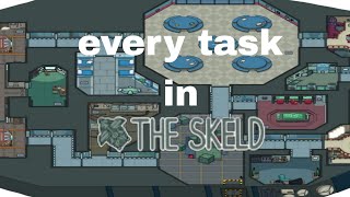 i did every task in map skeld!