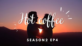 Inkuru Ndende Hot Coffee S2 Ep4 Emma Asabye Hollen Kumuha Umwanya Wo Kwitekerezaho