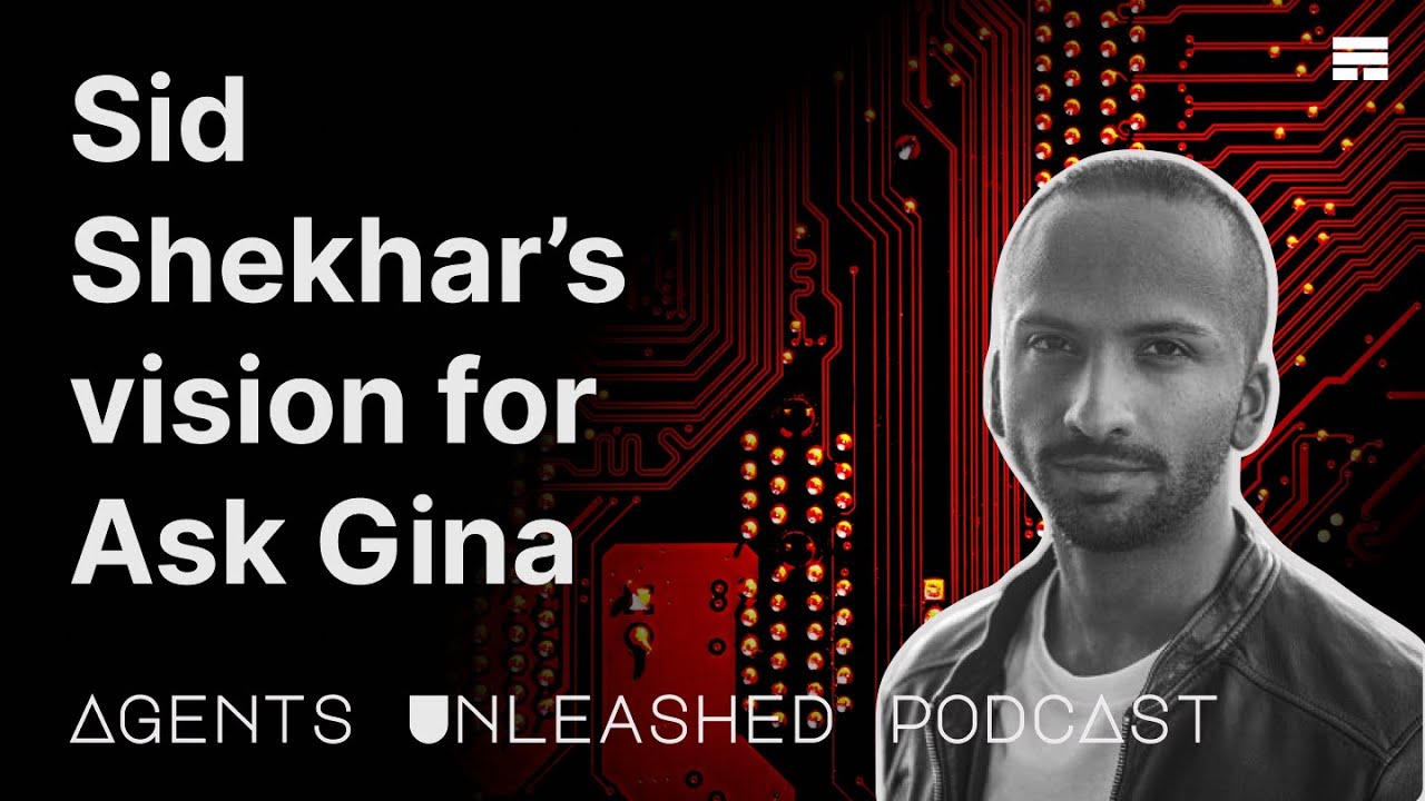Simplifying Crypto with Agents: Sid Shekhar’s Vision for Ask Gina - Agents Unleashed Podcast Ep. 12