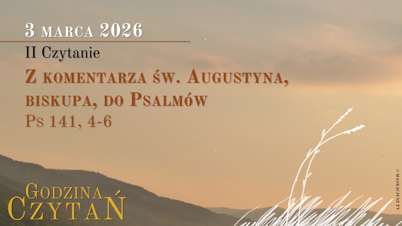 #GodzinaCzytań | II Czytanie | 3 marca 2026