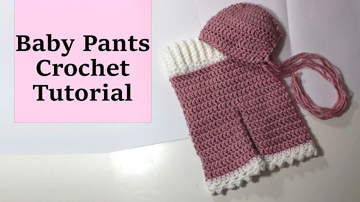 Adorable Newborn Crochet Pants Tutorial - Perfect for Photography Props!