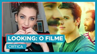 Looking O Filme Crítica