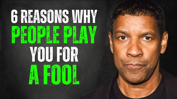 6 Reasons Why People Play You For A Fool | Denzel Washington Motivation