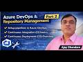 Azure DevOps &amp; Repository Management Part    2 #azuredevops