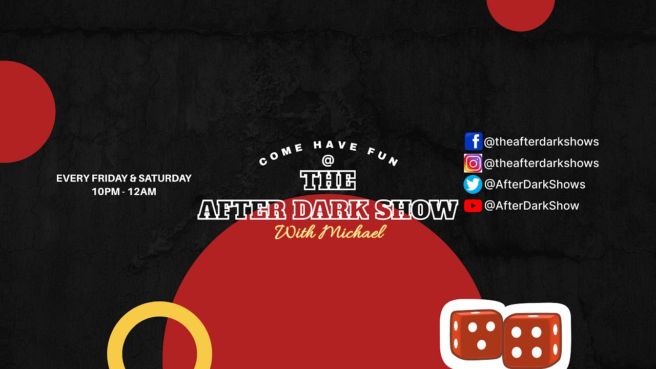 AFTER DARK SHOW Live Stream YouTube