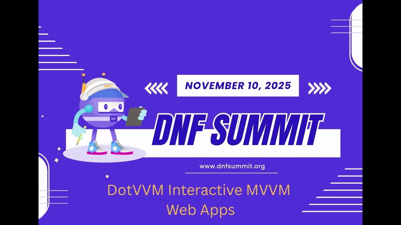 DNF Summit 2025: DotVVM Interactive MVVM Web Apps with Tomas