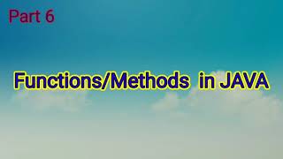 Functions/ Methods IN JAVA.