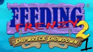 Feeding Frenzy 2 Gameplay Part 1