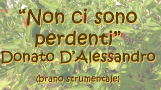 &quot;Non ci sono perdenti&quot;, brano strumentale dall&#39;album omonimo (2023) – Donato D’Alessandro