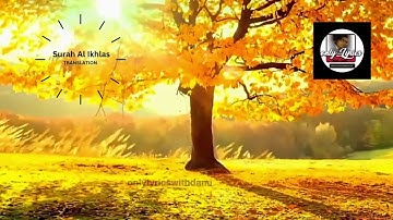 سوره اخلاص در ترجمه فارسی SURAH IKHLAAS TRANSLATION IN PERSIAN FARSI|QURAN|