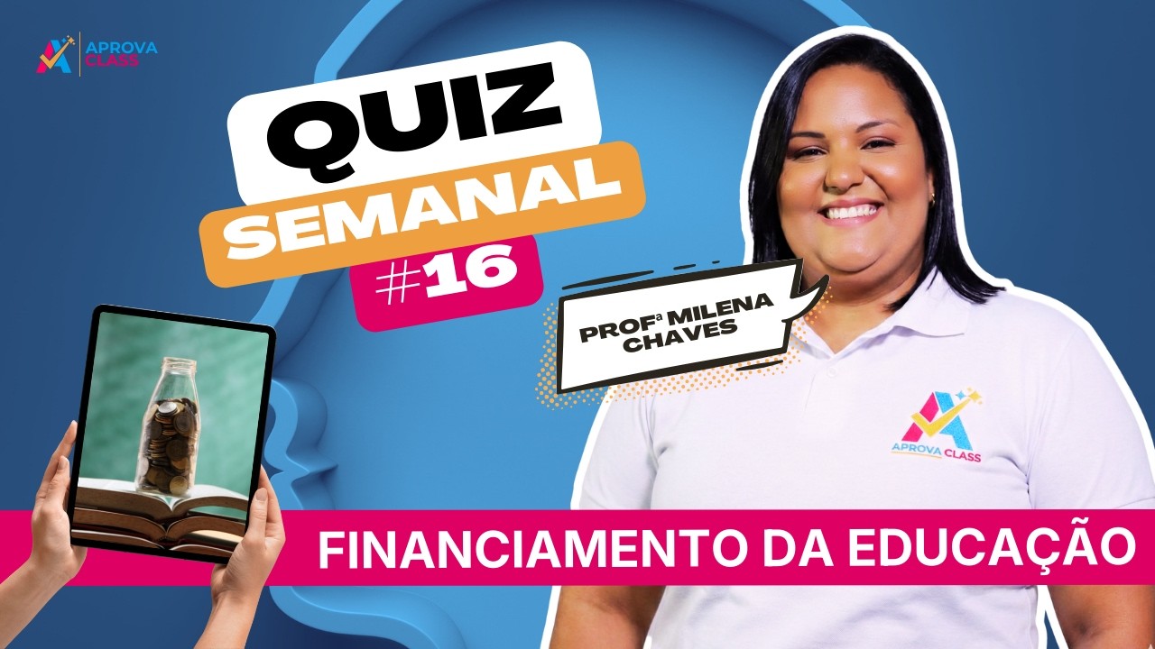 Simulado comentado sobre Financiamento da Educação - #16