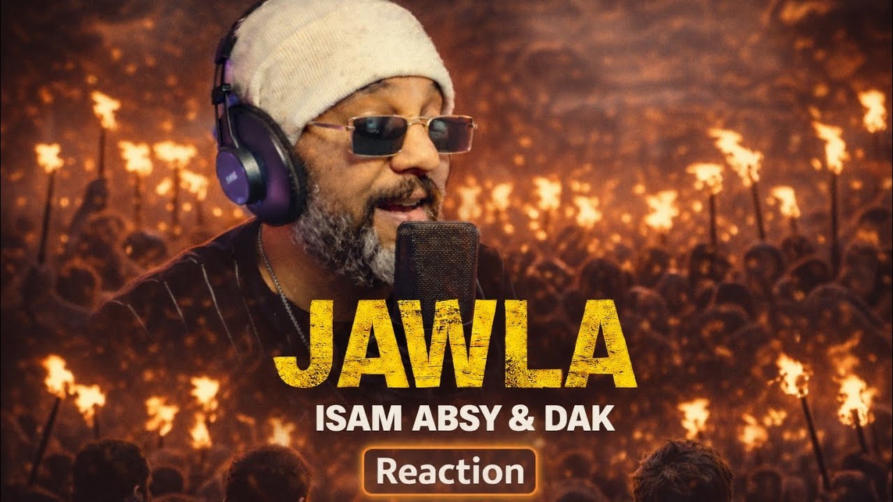 Reaction Isam Absy (GAM7) FT. DAK - [ JAWLA ] (Officiel Music Audio)