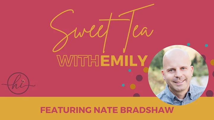 Sweet Tea with Emily Rushton FT. Nate Bradshaw