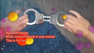 #Speedscaping - Most Cuff/Uncuff in One Minute