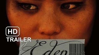 Eden - Trailer 2013 HD