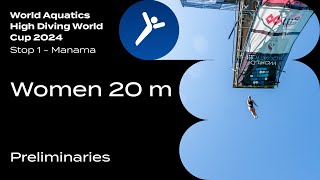 Women’s 20m High Dive Prelims | World Cup 2024 Manama Highlights