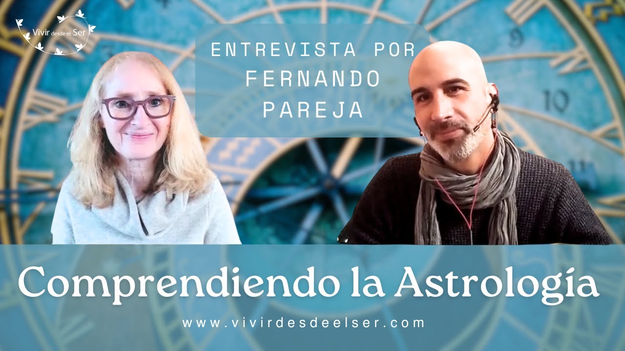 Comprendiendo la Astrología. entrevista por Fernando Pareja