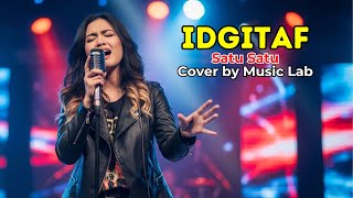 Satu Satu - Igditaf Cover By MusicLab