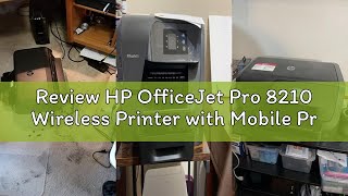 Review HP OfficeJet Pro 8210 Wireless Printer with Mobile Printing, Instant Ink ready (D9L64A)