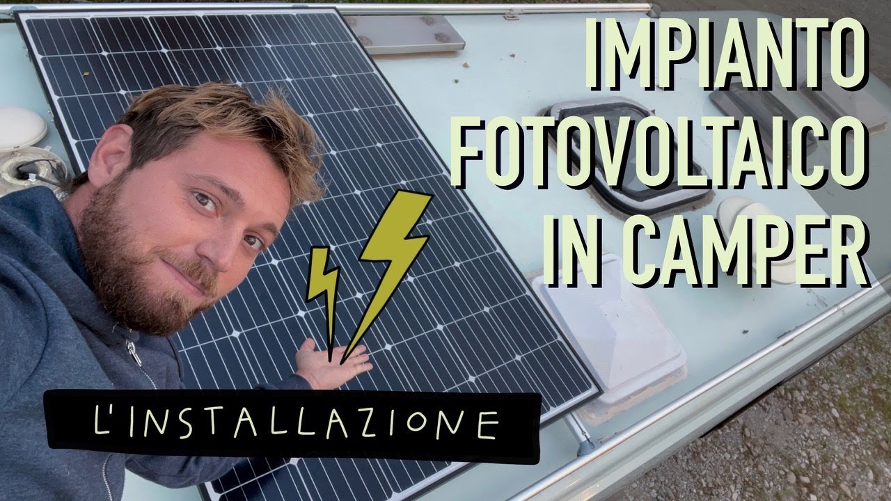 PANNELLI SOLARI #2 in Camper☀️ Installazione Impianto fotovoltaico