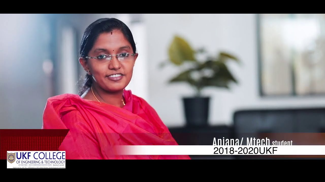 Why UKF Engineering College is the best ? | Ms Anjana | M Tech student | Industry Sponsored B tech