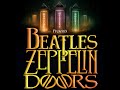 Beatles Zeppelin Doors By Magical Mystery Doors Sizzle Reel mp3