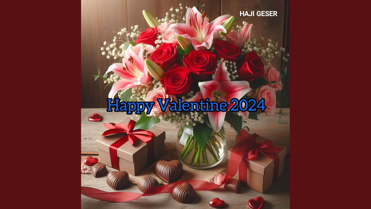 Happy Valentine 2024